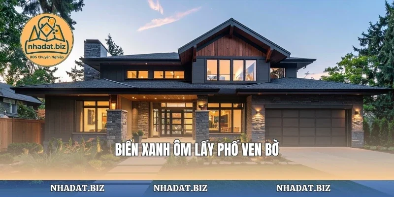 Biển xanh ôm lấy phố ven bờ