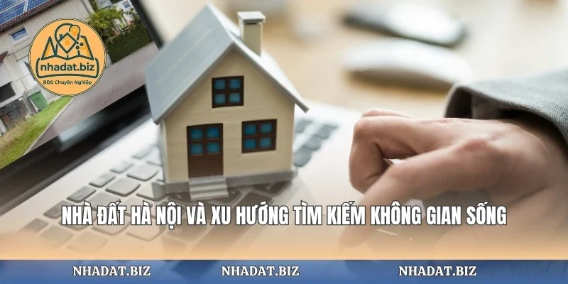 Nhà Đất Hà Nội Và Xu Hướng